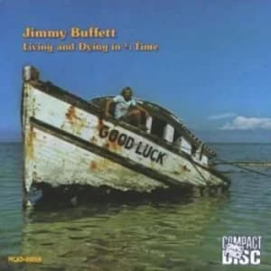 Living and Dying in 3/4 Time us Import by Jimmy Buffett CD Album