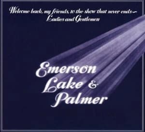 Welcome Back My Friends to the Show That Never Ends by Emerson, Lake & Palmer CD Album
