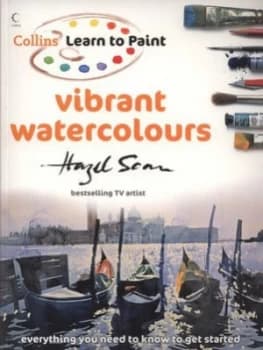 Vibrant Watercolours by Hazel Soan Book