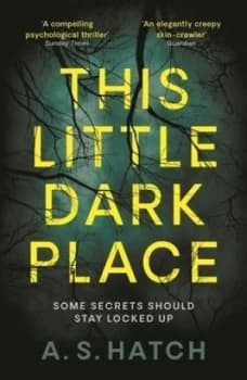 This little dark place by A. S Hatch
