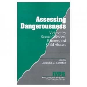 Assessing Dangerousness by Jacquelyn C. Campbell Book