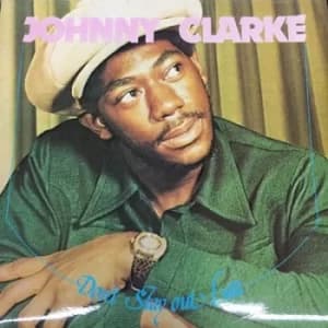 Dont Stay Out Late by Johnny Clarke CD Album