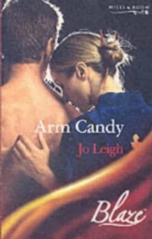 Arm Candy by Jo Leigh Book