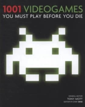 1001 Videogames You Must Play before You Die by Tony Mott Paperback
