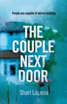 The Couple Next Door by Shari Lapena Paperback