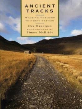 Ancient Tracks by Des Hannigan and Simon Mcbride Hardback