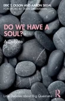 Do We Have a Soul? A Debate