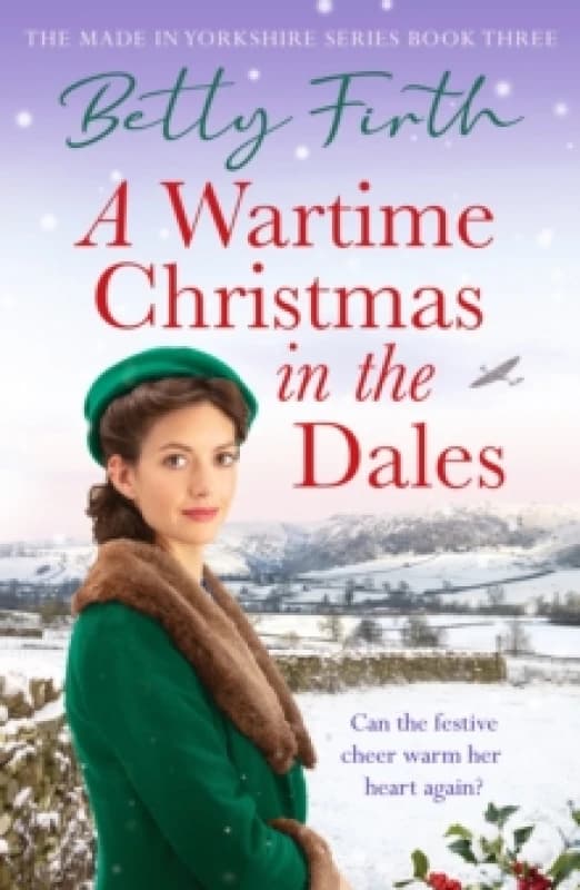 A Wartime Christmas in the Dales Paperback / softback