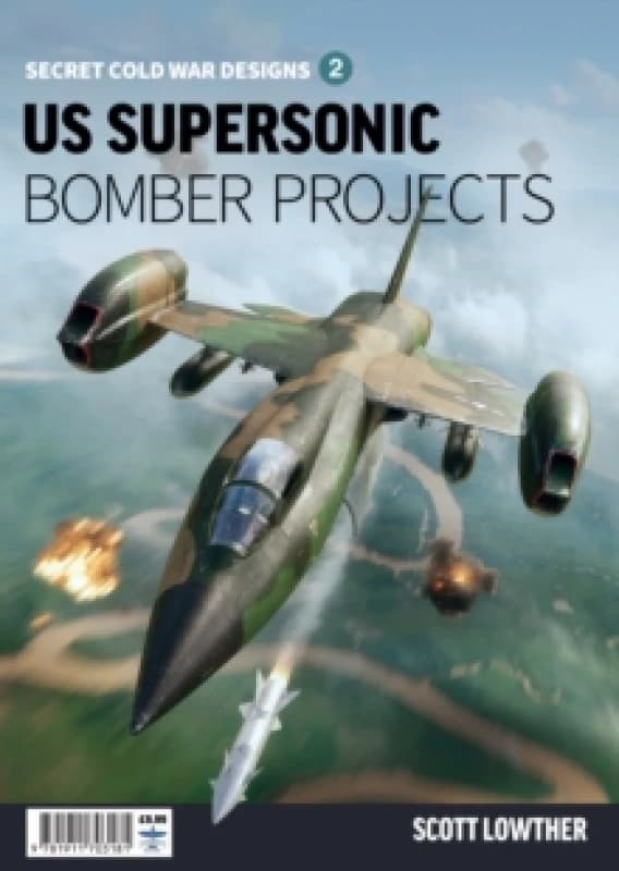 US Supersonic Bomber Projects 2 Paperback / softback
