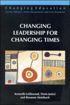 Changing Leadership for Changing Times by Ken Leithwood Paperback