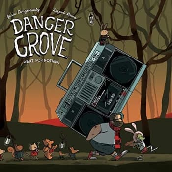 Danger Grove - Want, for Nothing CD
