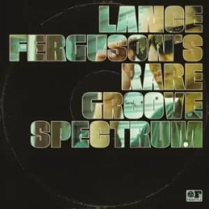 Rare Groove Spectrum by Lance Ferguson CD Album