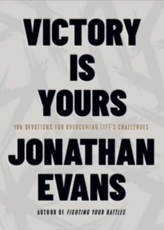 Victory Is Yours. Hardback. By Jonathan Evans Books