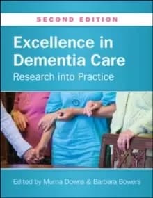 Excellence in Dementia Care: Research into Practice