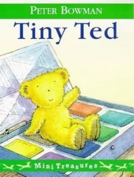Tiny Ted by Peter Bowman Book