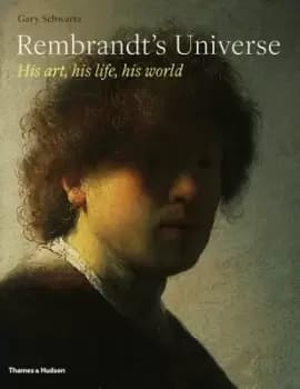 Rembrandts universe by Gary Schwartz