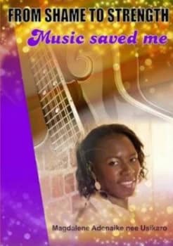 From Shame to Strength by Magdalene Adenaike Paperback