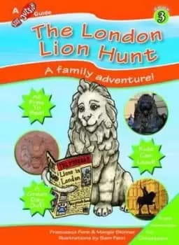 The London lion hunt by Francesca Fenn
