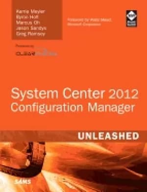 system center configuration manager sccm 2012 unleashed