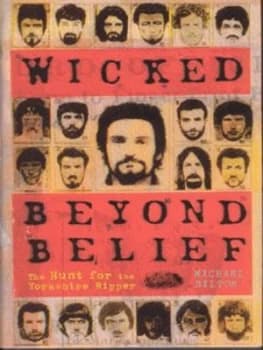 Wicked beyond Belief by Michael Bilton Hardback