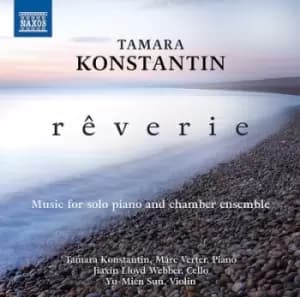 Tamara Konstantin: Reverie: Music for Solo Piano and Chamber Ensemble