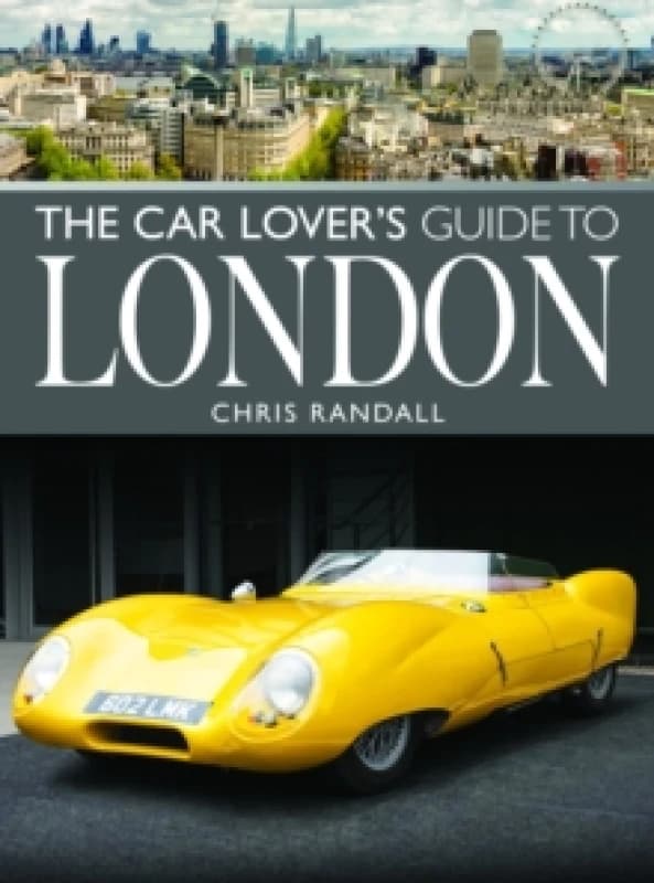 The Car Lover's Guide to London Paperback / softback