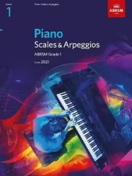 Piano Scales & Arpeggios, ABRSM Grade 1 by ABRSM