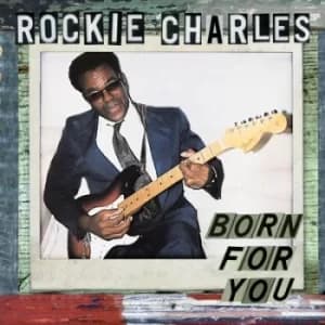 Born for You by Rockie Charles CD Album