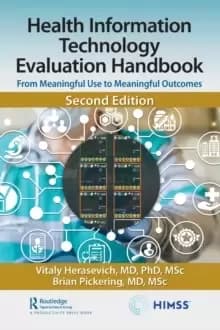 Health Information Technology Evaluation Handbook : From Meaningful Use to Meaningful Outcomes