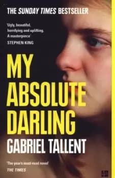 My absolute darling - Gabriel Tallent - Paperback - Used