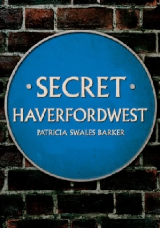 Secret Haverfordwest Paperback / softback