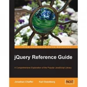 Jquery Reference Guide by J Chaffer Paperback