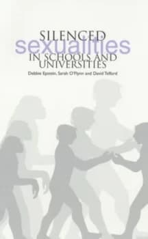 Silenced Sexualities in Schools and Universities Paperback