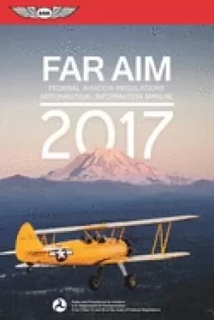 far aim 2017 federal aviation regulations aeronautical information manual