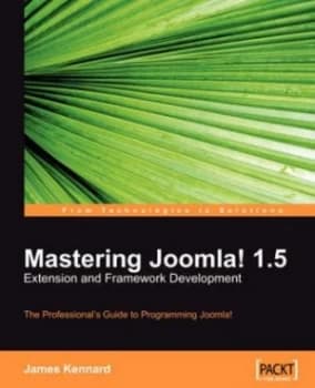 Mastering Joomla 1.5 by James Kennard Paperback
