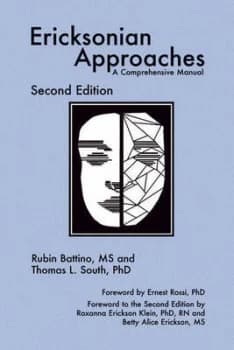 Ericksonian Approaches by Rubin Battino and Thomas L South Hardback
