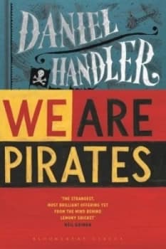 We Are Pirates by Daniel Handler Paperback
