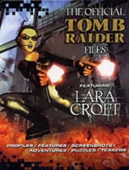 The Official Tomb Raider Files by S Hamilton Hardback