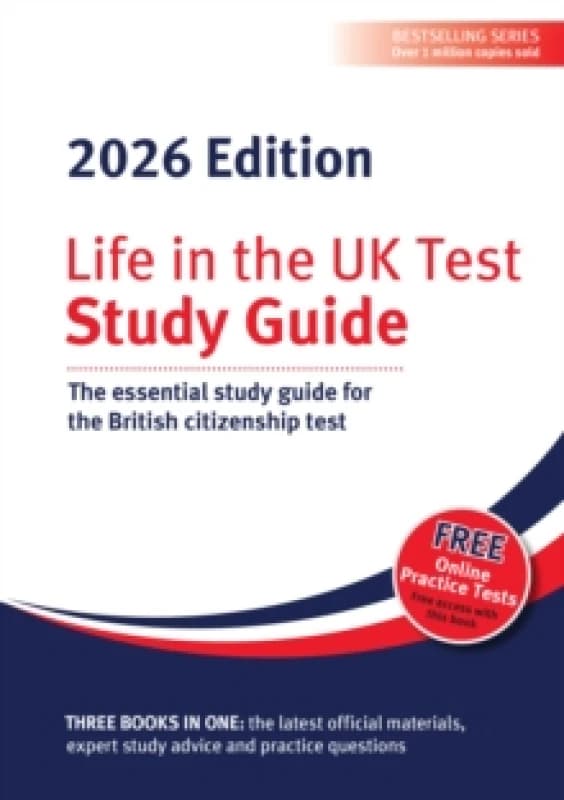 Life in the UK Test: Study Guide 2026 : The essential study guide for the British citizenship test Paperback / softback