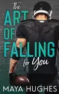 art of falling for you
