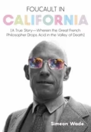 foucault in california