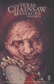 The Texas Chainsaw Massacre. Book Two by Peter Milligan and Tom Feister Book