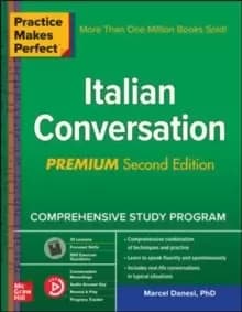 Practice Makes Perfect: Italian Conversation, Premium Second Edition