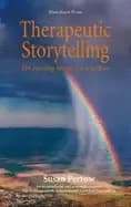 therapeutic storytelling 101 healing stories for children