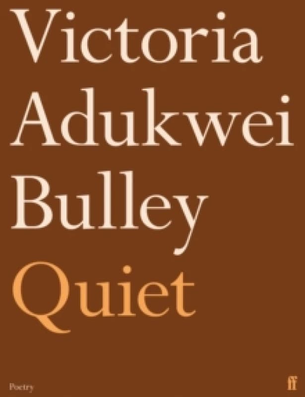 Quiet. Paperback. By Victoria Adukwei Bulley Books