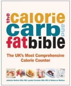 Calorie Carb and Fat Bible by Rebecca Walton Book