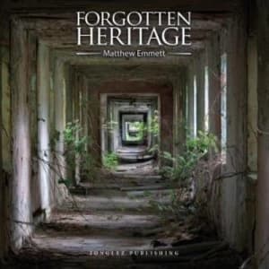 Forgotten Heritage by Jonglez Publishing