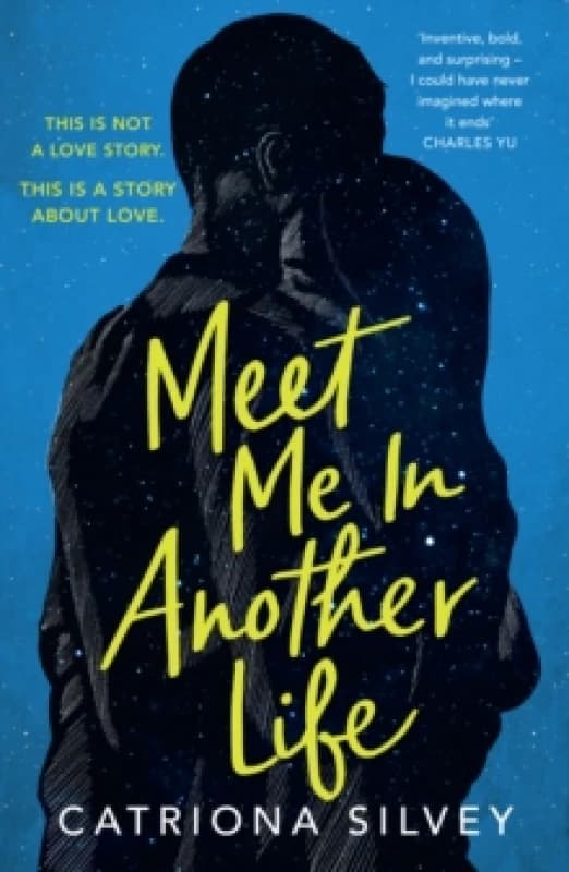 Meet Me in Another Life. Paperback. By Catriona Silvey Books