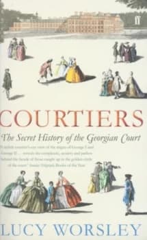 Courtiers by Lucy Worsley Book