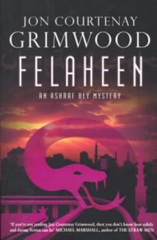 Felaheen by Jon Courtenay Grimwood Book